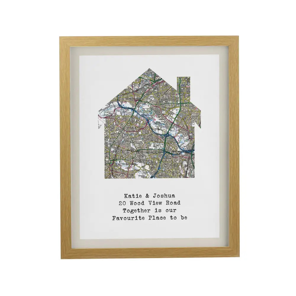 Framed Prints Personalised Present Day Map Home Oak Poster Frame