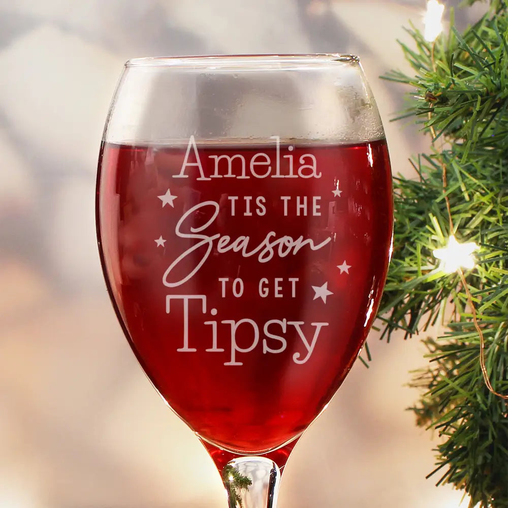 Glasses & Barware Personalised Tis The Season To Get Tipsy Season Wine Glass