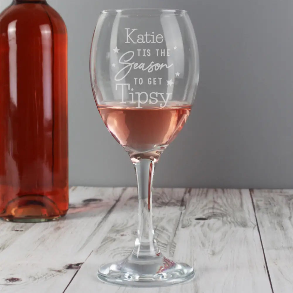 Glasses & Barware Personalised Tis The Season To Get Tipsy Season Wine Glass