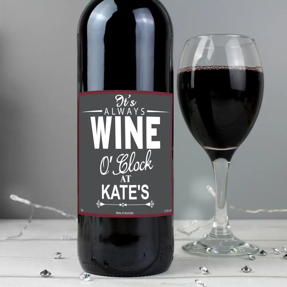 Alcohol Personalised Wine O'Clock Red Wine