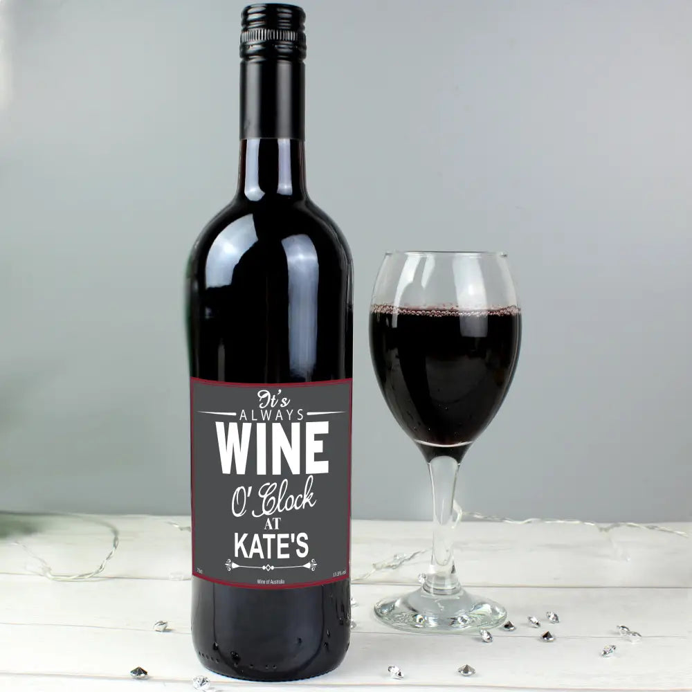 Alcohol Personalised Wine O'Clock Red Wine