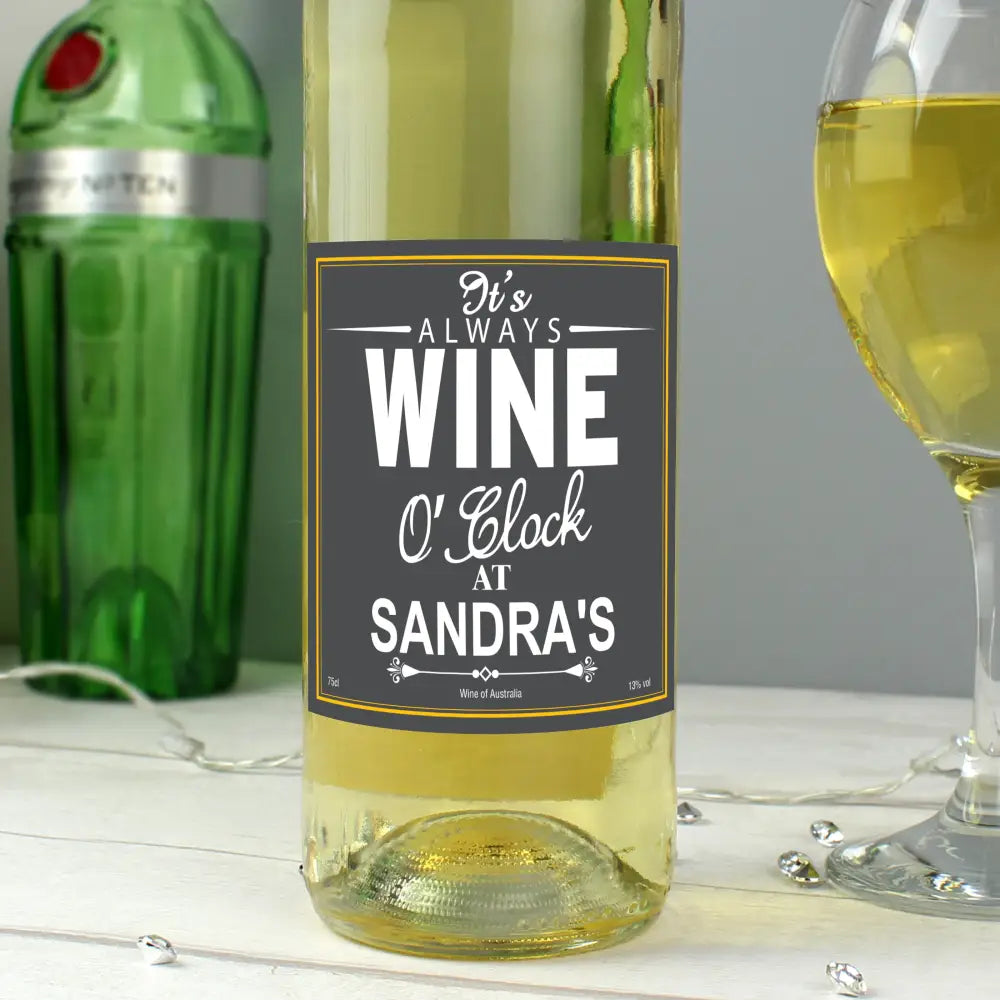 Alcohol Personalised Wine O'Clock White Wine
