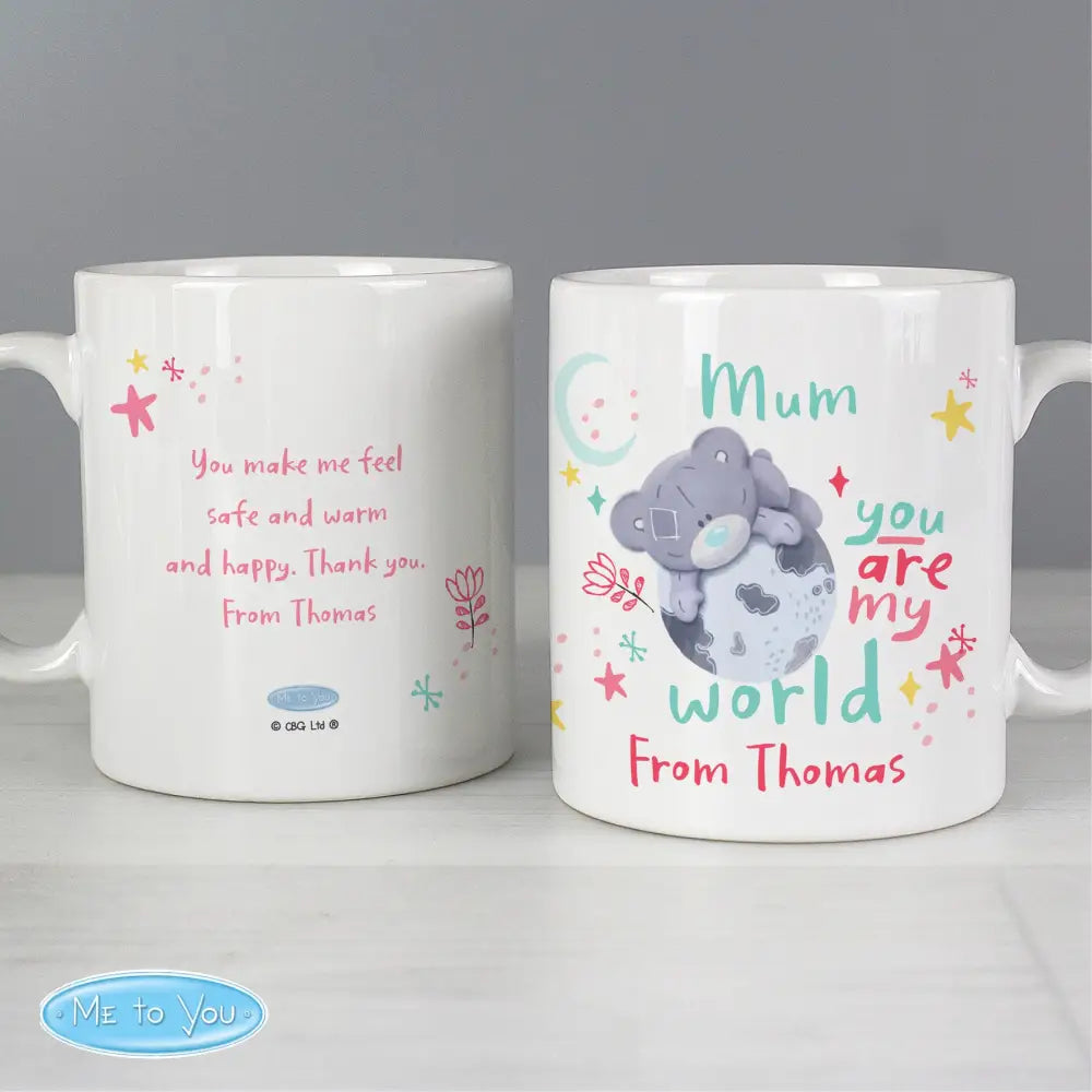 Mugs Personalised You Are My World Me To You Mug