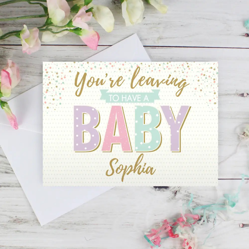 Greetings Cards Personalised 'You're Leaving to Have a Baby' Card