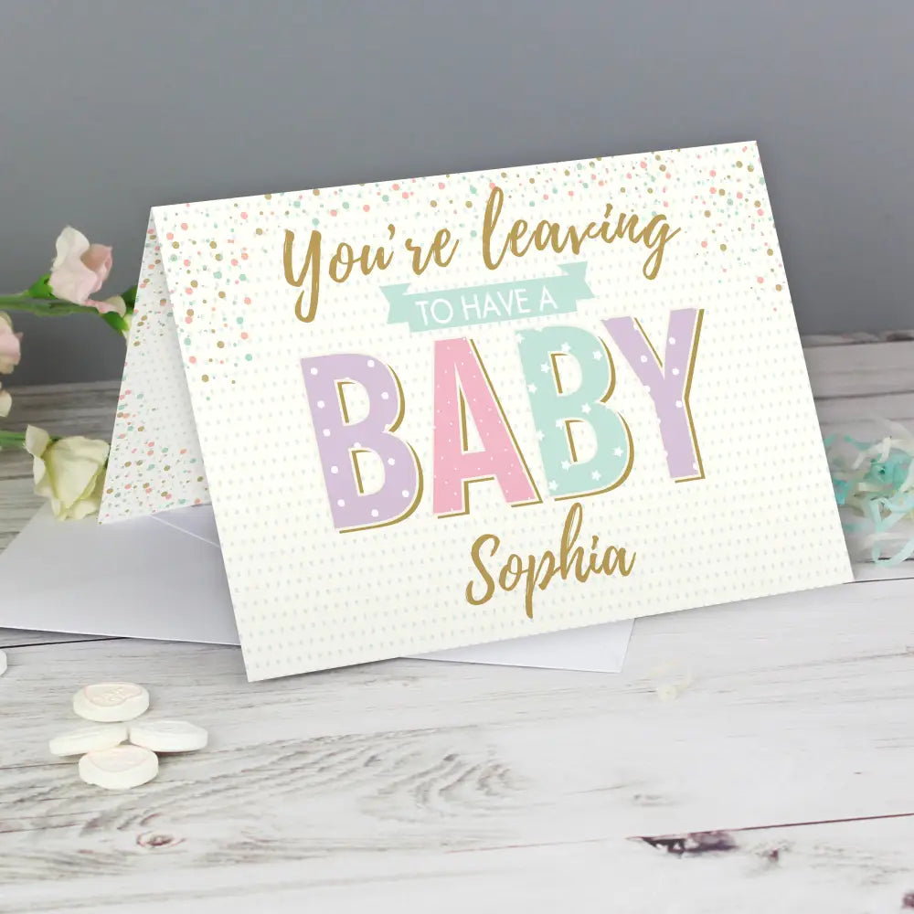 Greetings Cards Personalised 'You're Leaving to Have a Baby' Card